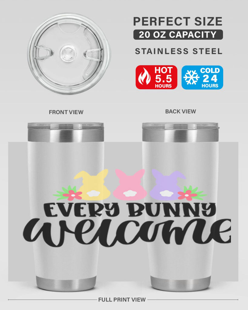 every bunny welcome 54#- easter- Tumbler