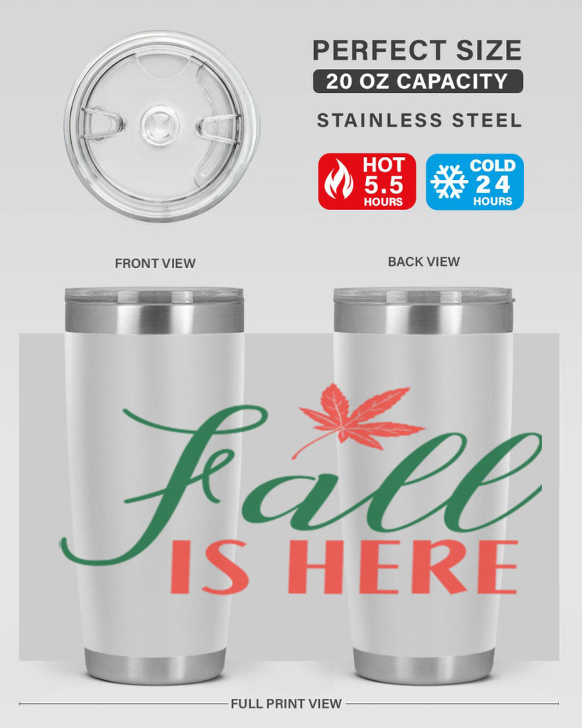 fall is here 108#- fall- Tumbler