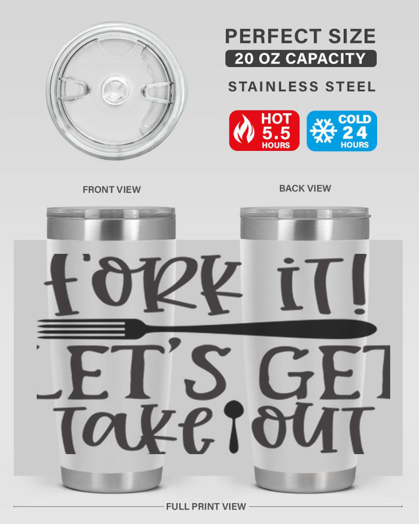fork it let s get takeout 95#- kitchen- Tumbler