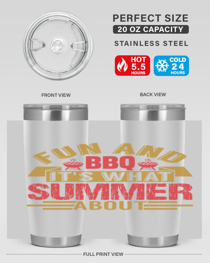 fun and bbq its what summer about 45#- bbq- Tumbler