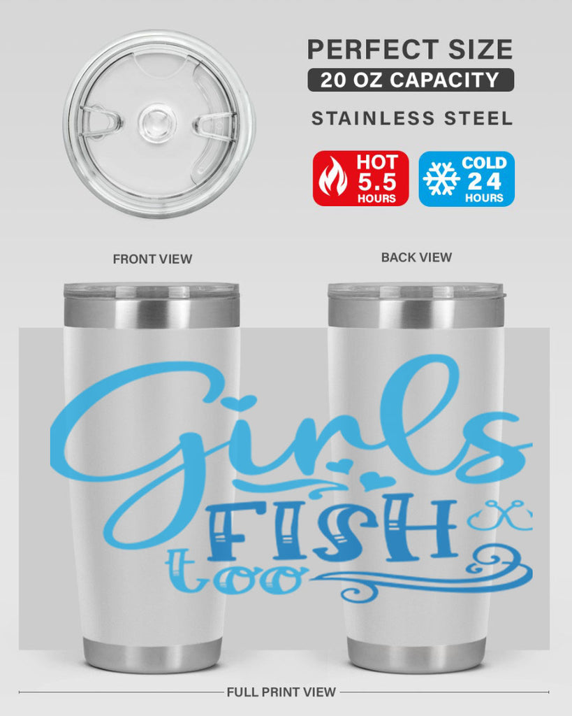 girls fish too 221#- fishing- Tumbler