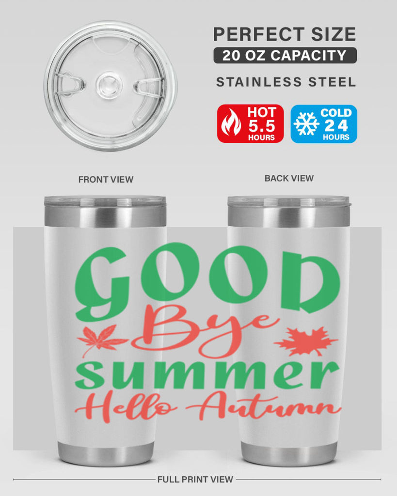 goodbye summer hello autumn 212#- fall- Tumbler