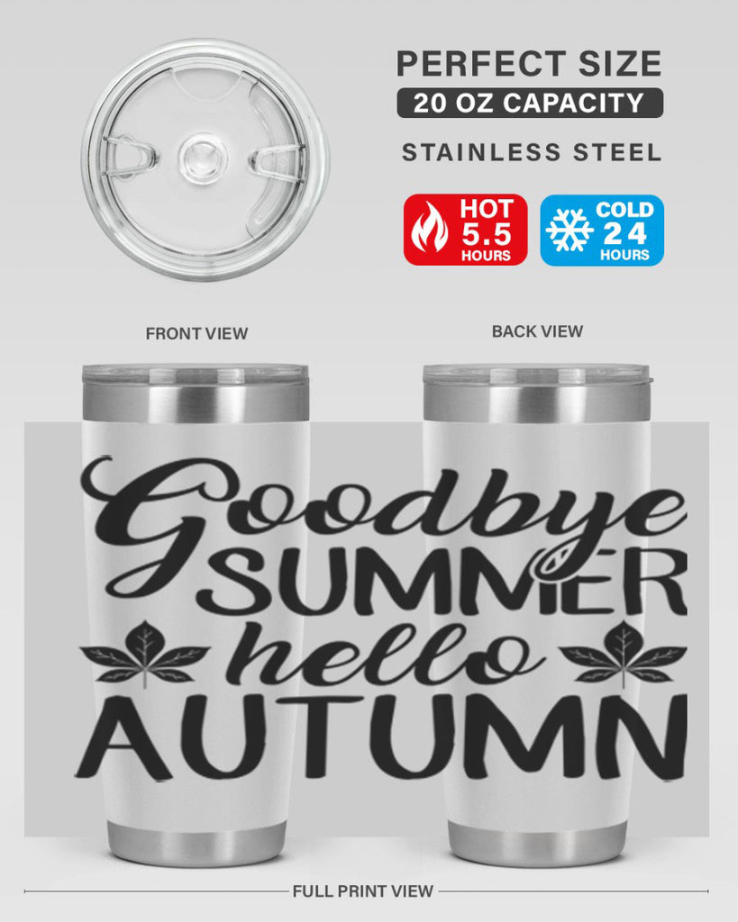 goodbye summer hello autumn 213#- fall- Tumbler
