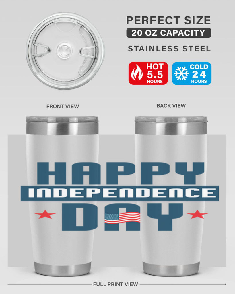 happy independence day Design Style 105#- Fourt Of July- Tumbler