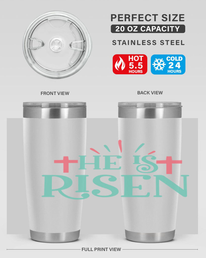 he is risen 118#- easter- Tumbler