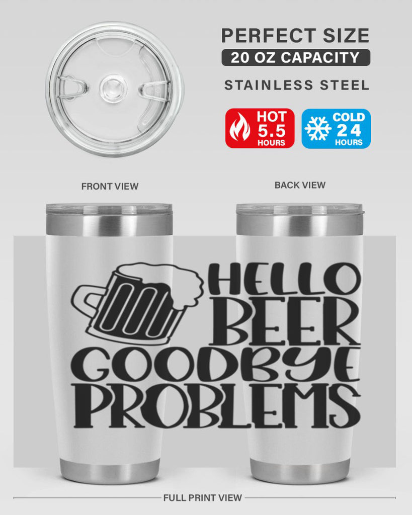 hello beer goodbye problems 36#- beer- Tumbler