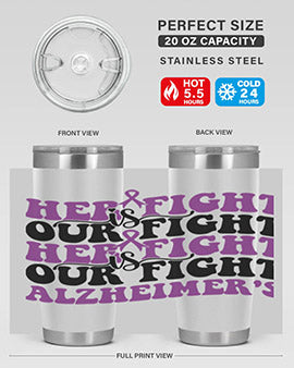 her fight is our fight alzheimer s 156#- alzheimers- Tumbler