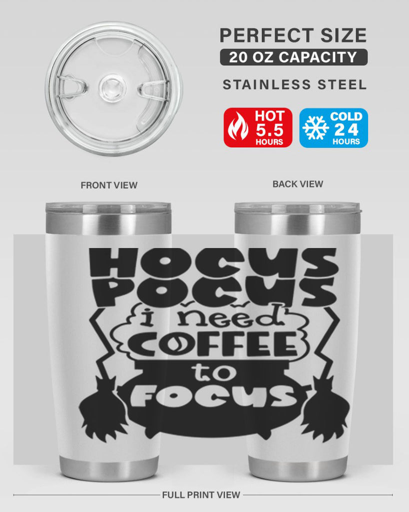 hocus pocus i nees coffee to focus 58#- halloween- Tumbler