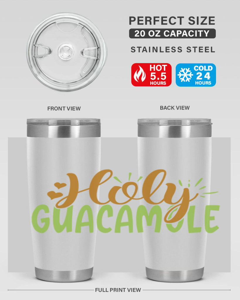 holy guacamole 8#- avocado- Tumbler