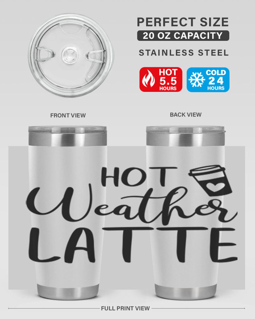 hot latte weather 319#- fall- Tumbler