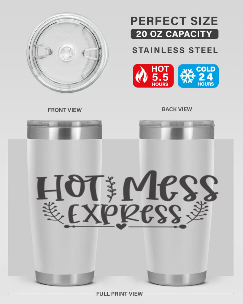 hot mess express 405#- mom- Tumbler