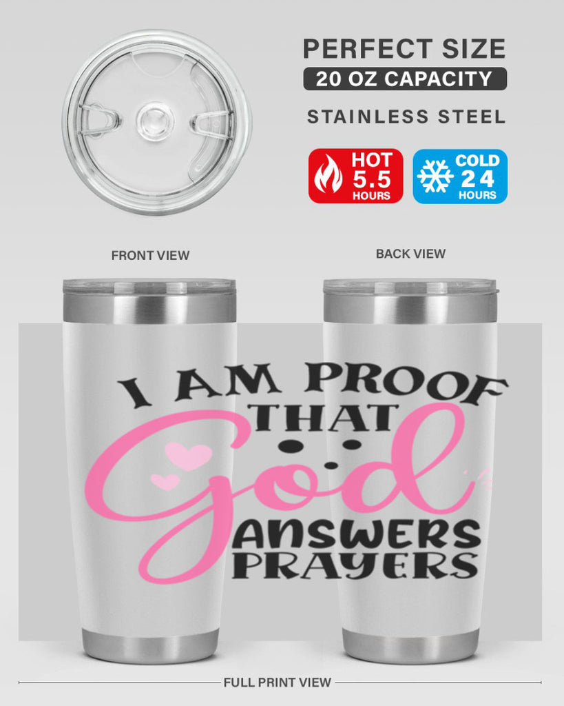 i am proof that god answers prayers Style 259#- baby- tumbler