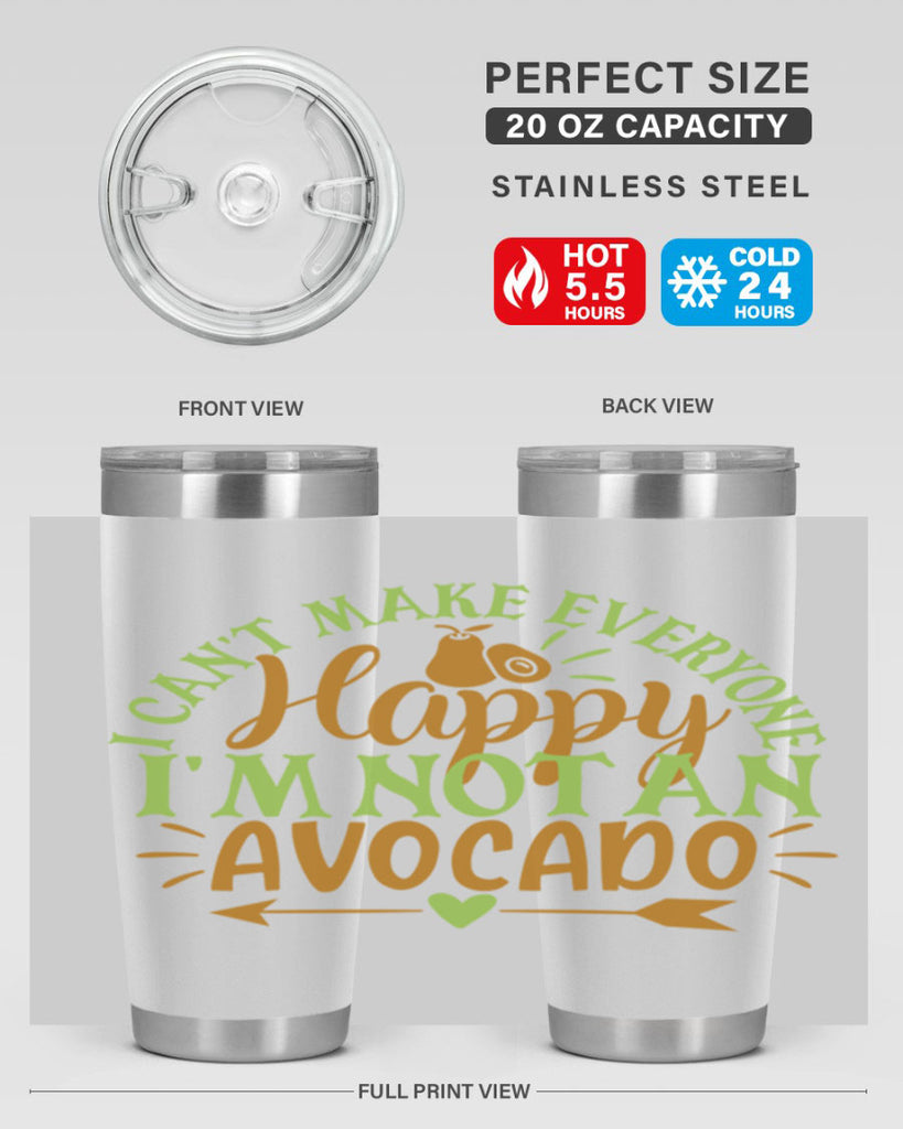 i cant make everyone happy im not an avocado 7#- avocado- Tumbler