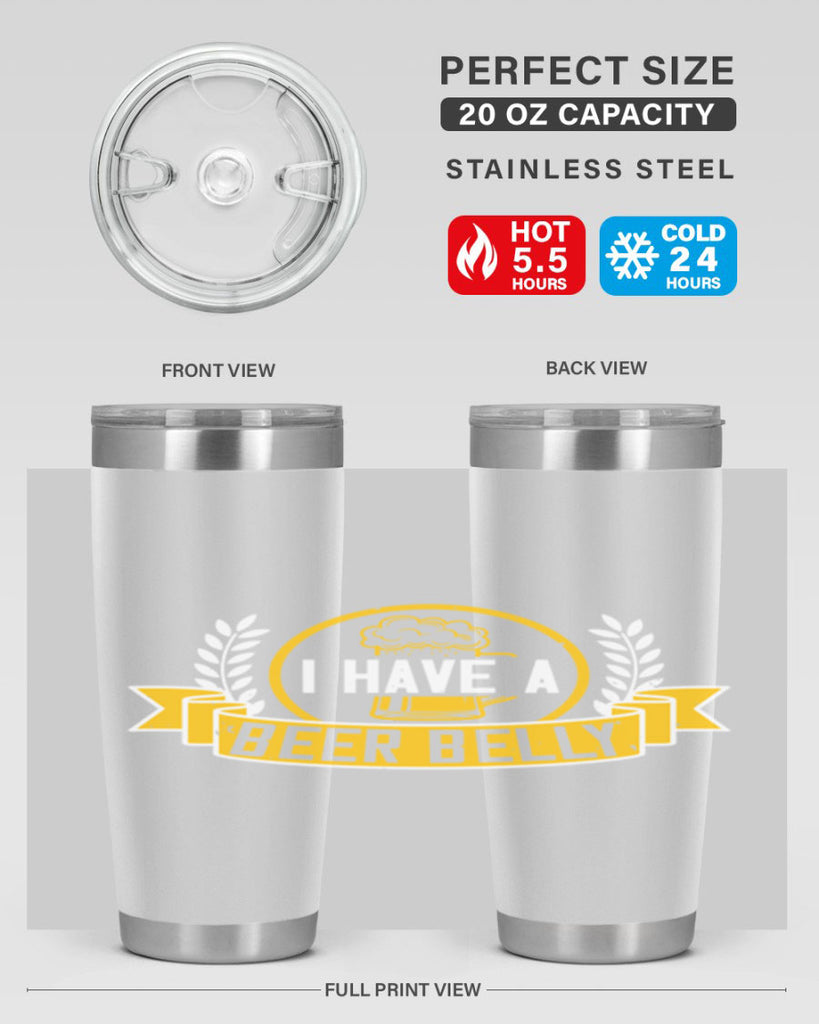 i have a beer belly 79#- beer- Tumbler