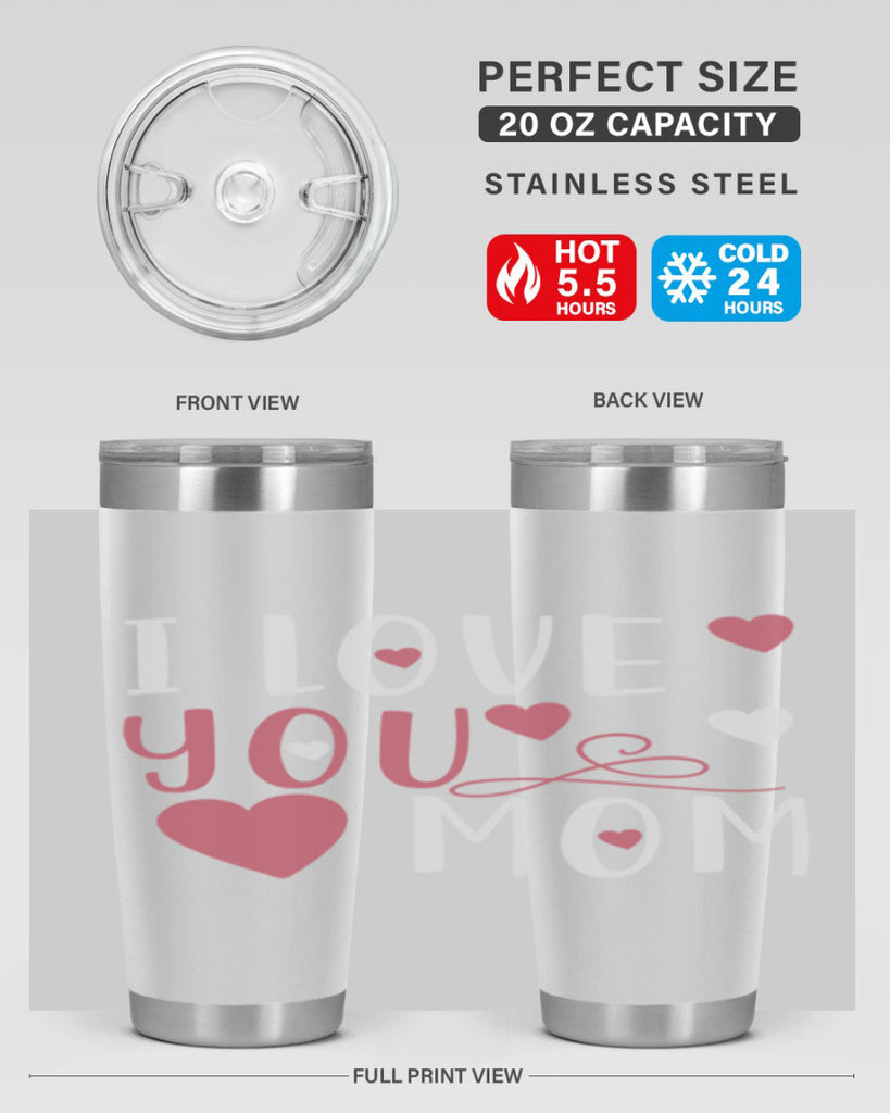 i love you mom 158#- mom- Tumbler