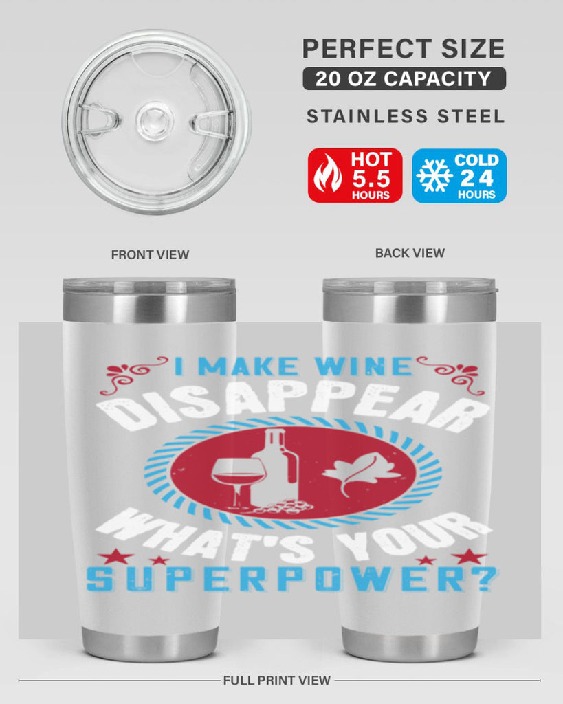 i make wine disappear what’s your superpower 195#- wine- Tumbler