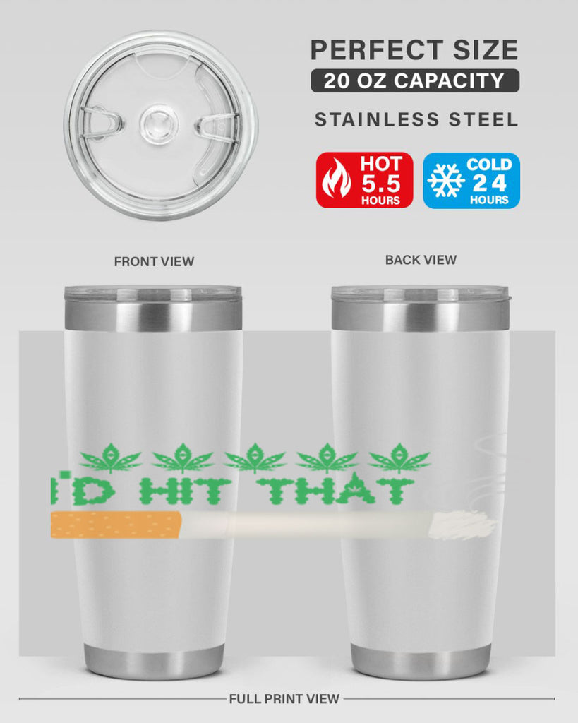 id hit that weed 142#- marijuana- Tumbler