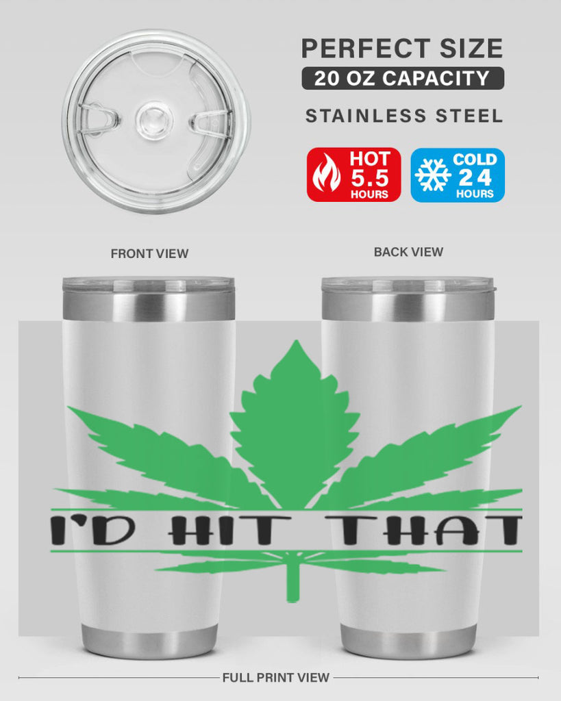 id hit that weed 143#- marijuana- Tumbler