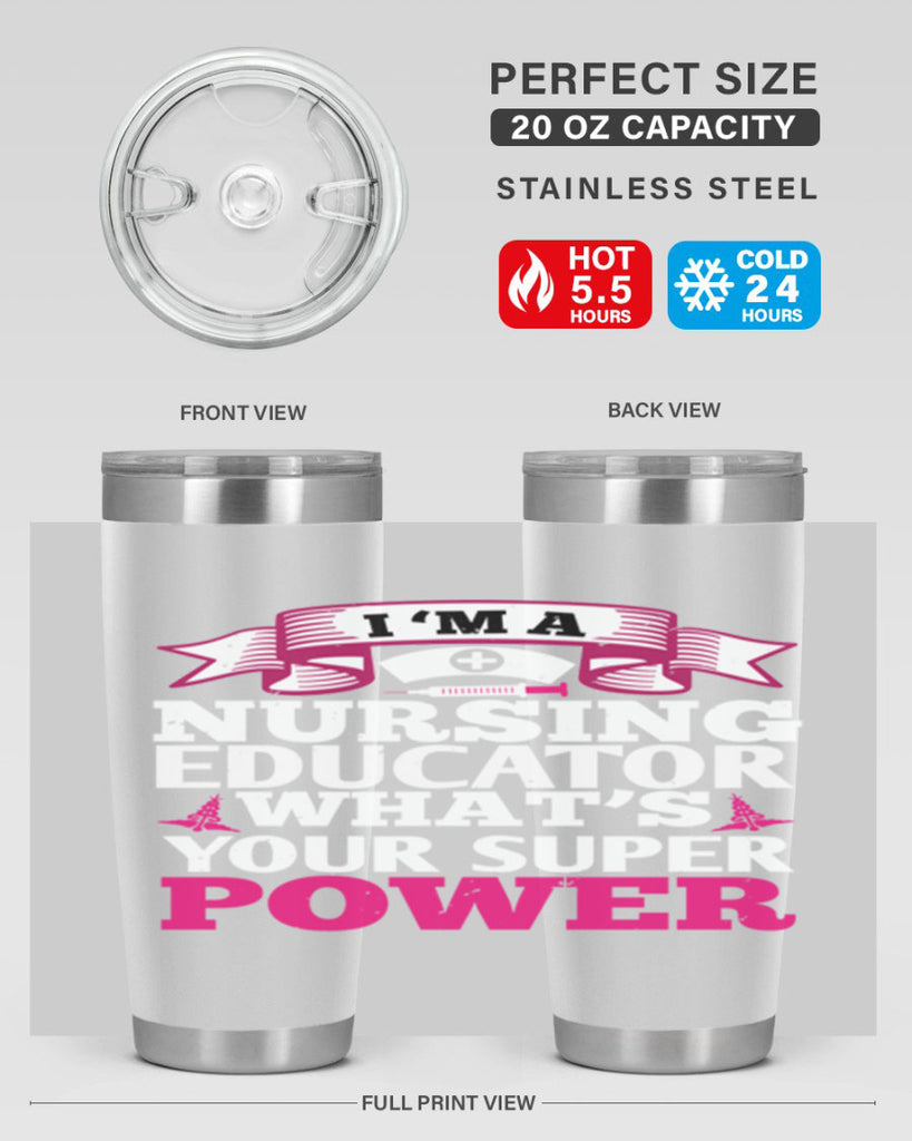 im a nursing educator Style 306#- nurse- tumbler