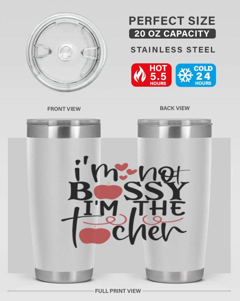im not bossy im the teacher Style 174#- teacher- tumbler
