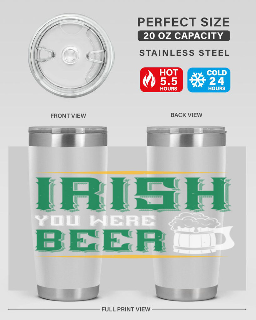 irish you were beer 67#- beer- Tumbler