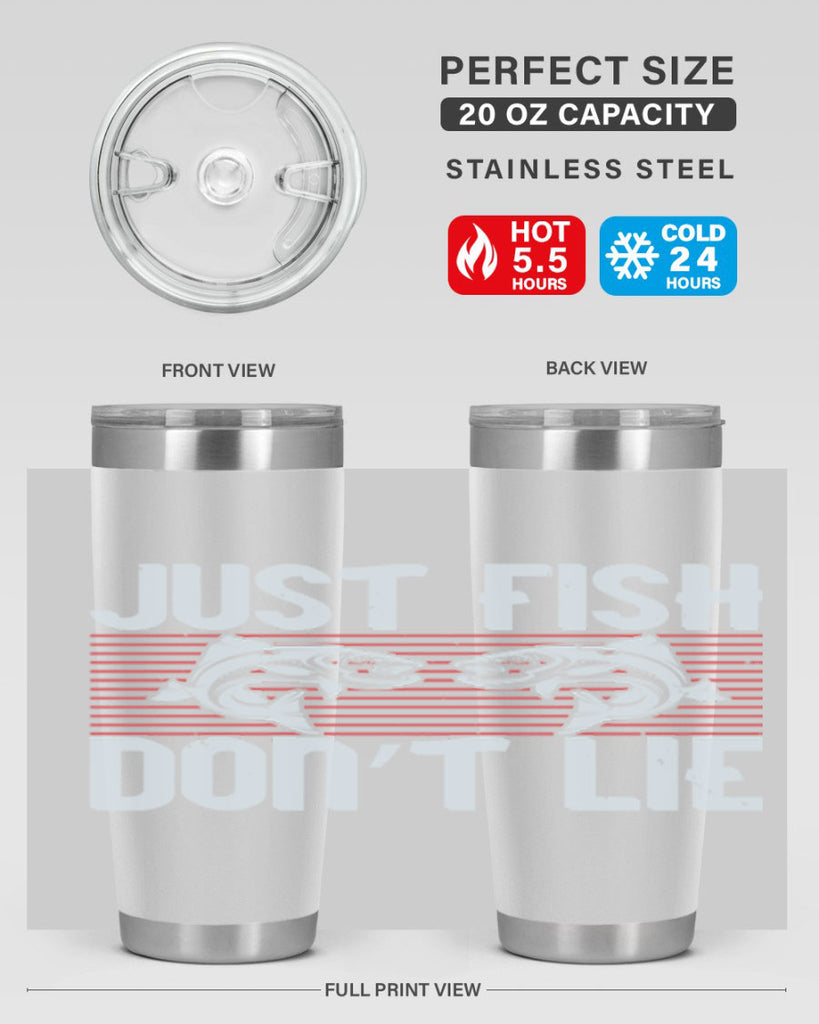 just fish don’t lie 249#- fishing- Tumbler