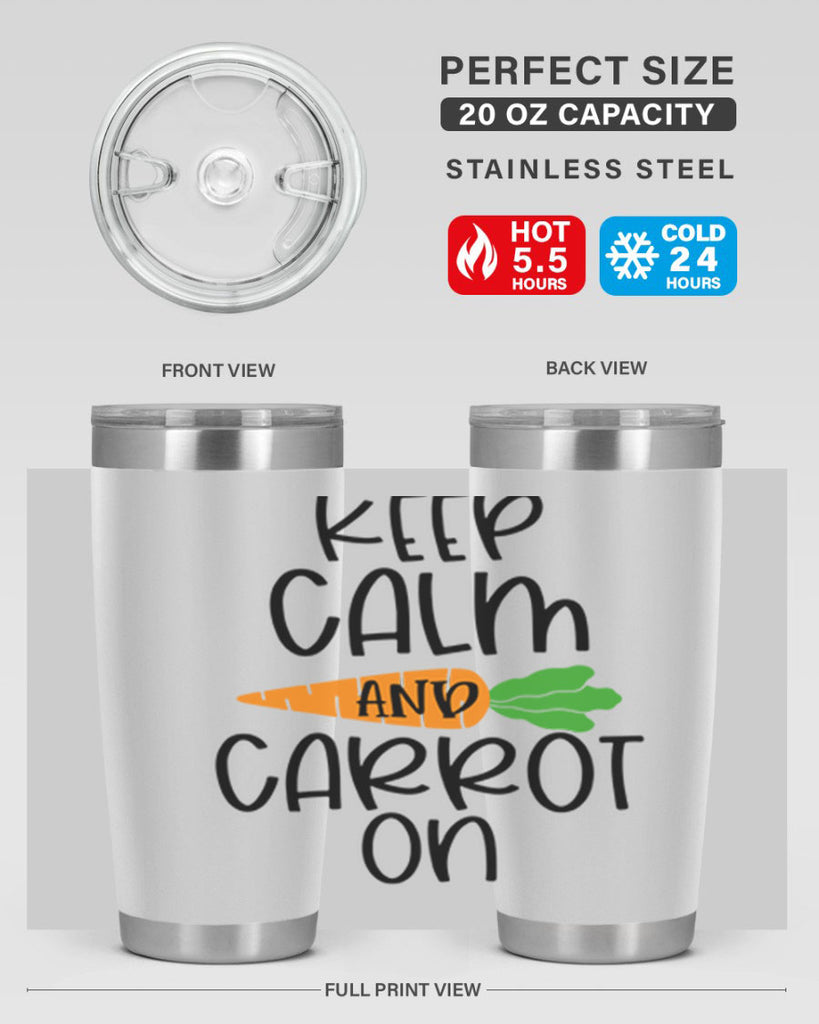 keep calm and carrot on 18#- easter- Tumbler