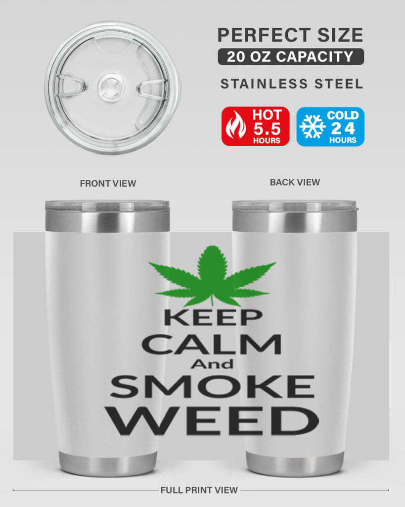 keep calm and smoke weed 173#- marijuana- Tumbler