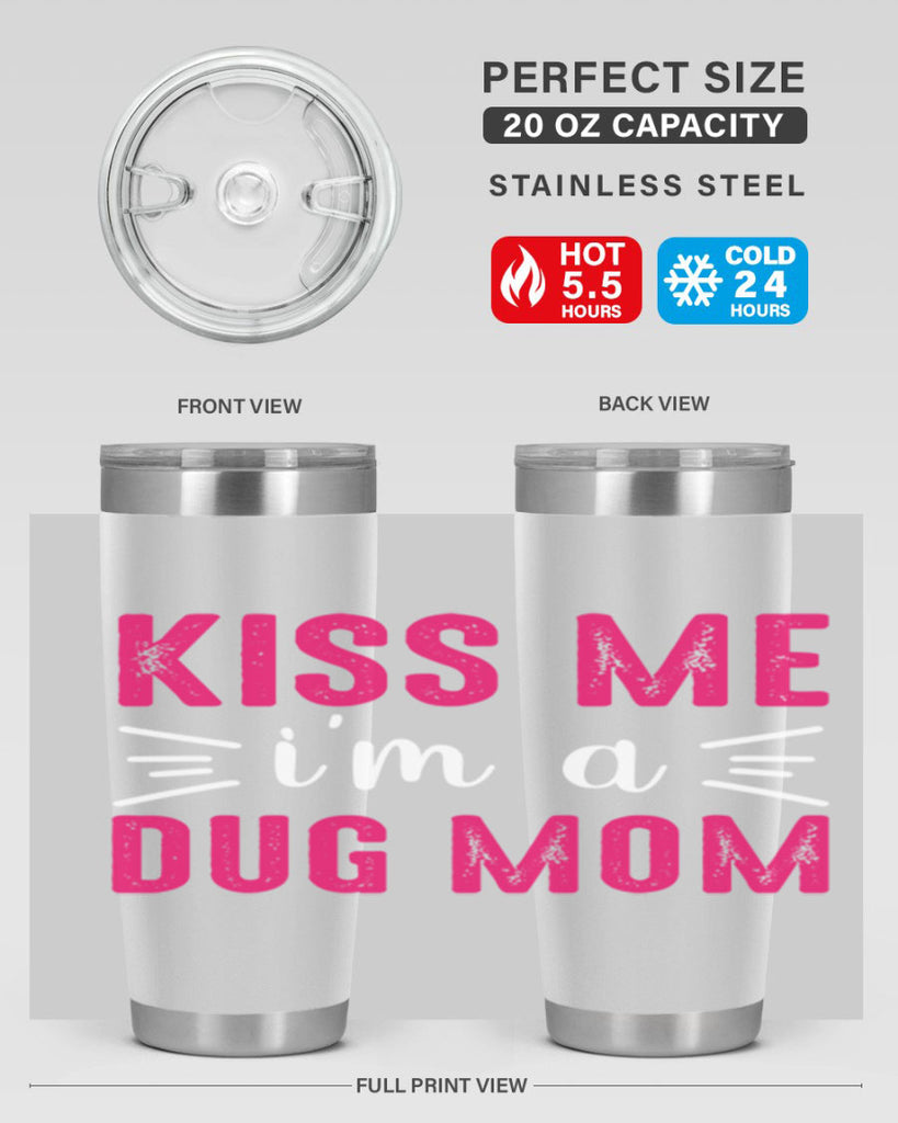 kiss me 138#- mom- Tumbler