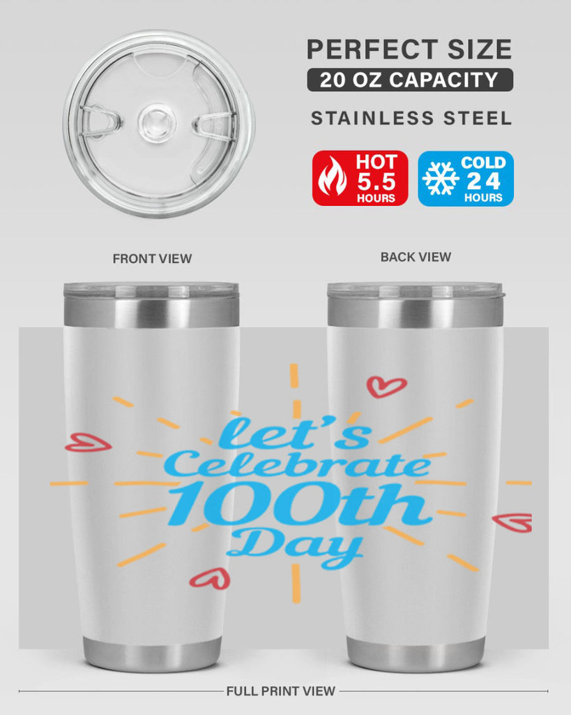 let's celebrate th day 6#- 100 days of school- Tumbler