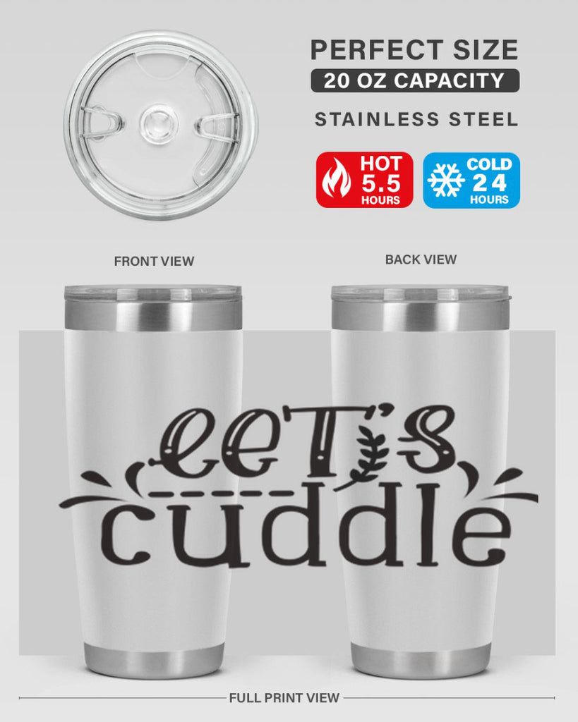 lets cuddle 97#- home- Tumbler