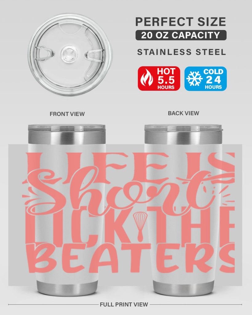 life is short lick the beaters 14#- kitchen- Tumbler