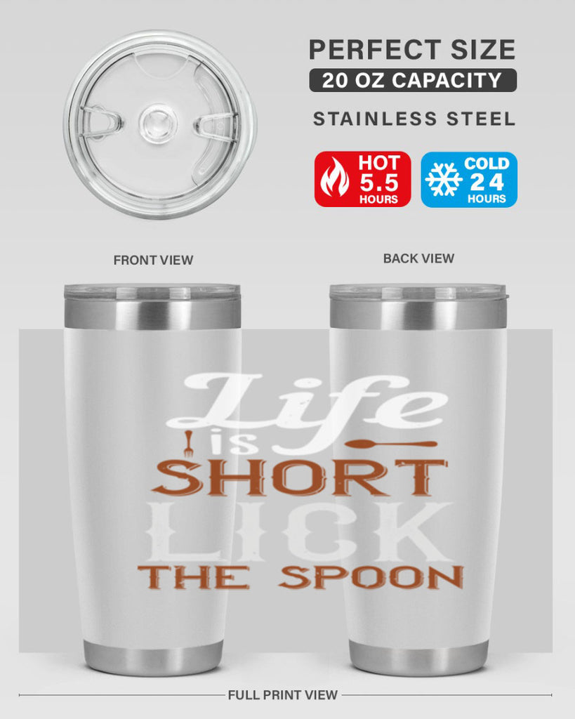 life is short lick the spoon 19#- cooking- Tumbler