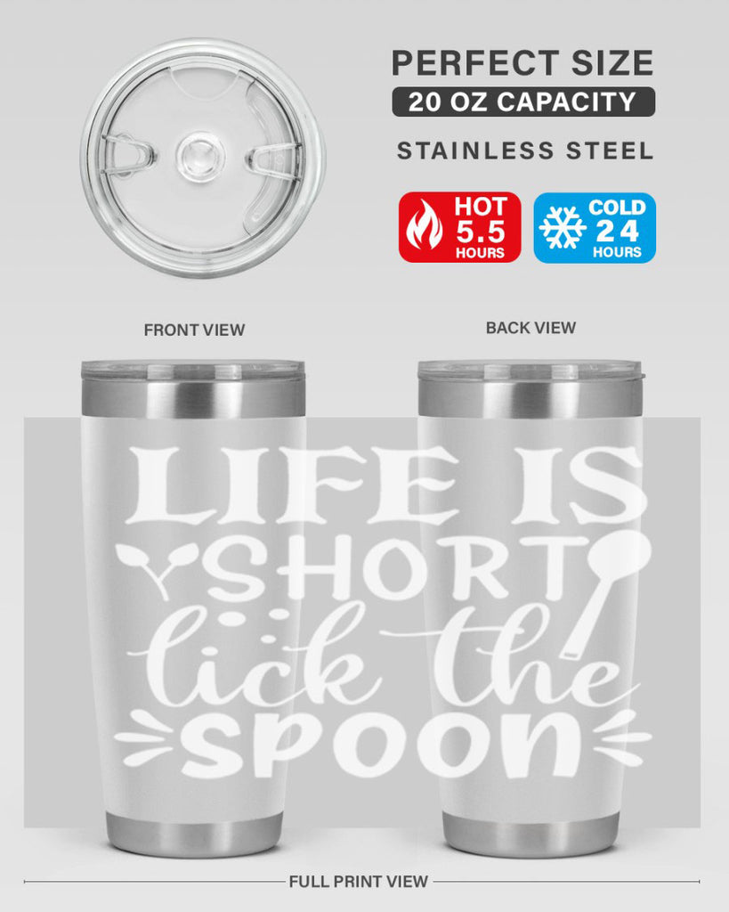 life is short lick the spoon 24#- kitchen- Tumbler