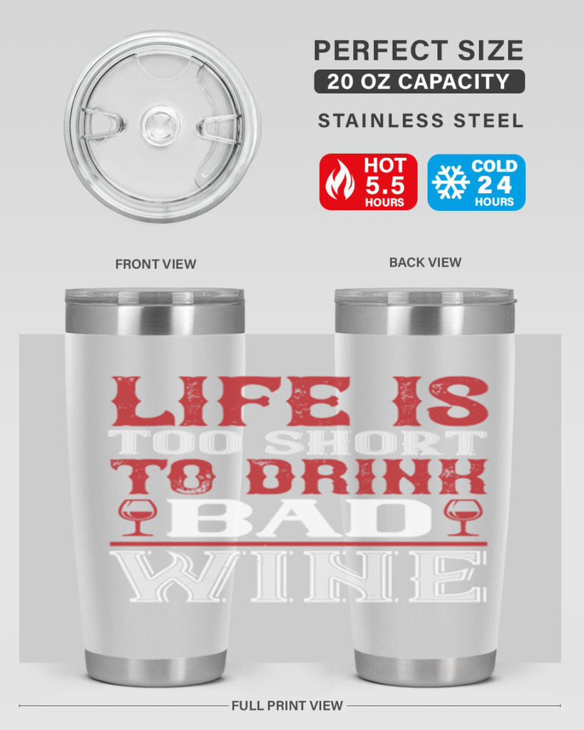 life is too short 71#- wine- Tumbler