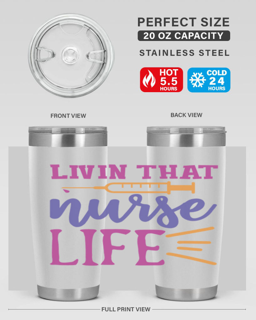 livin that nurse life Style 376#- nurse- tumbler
