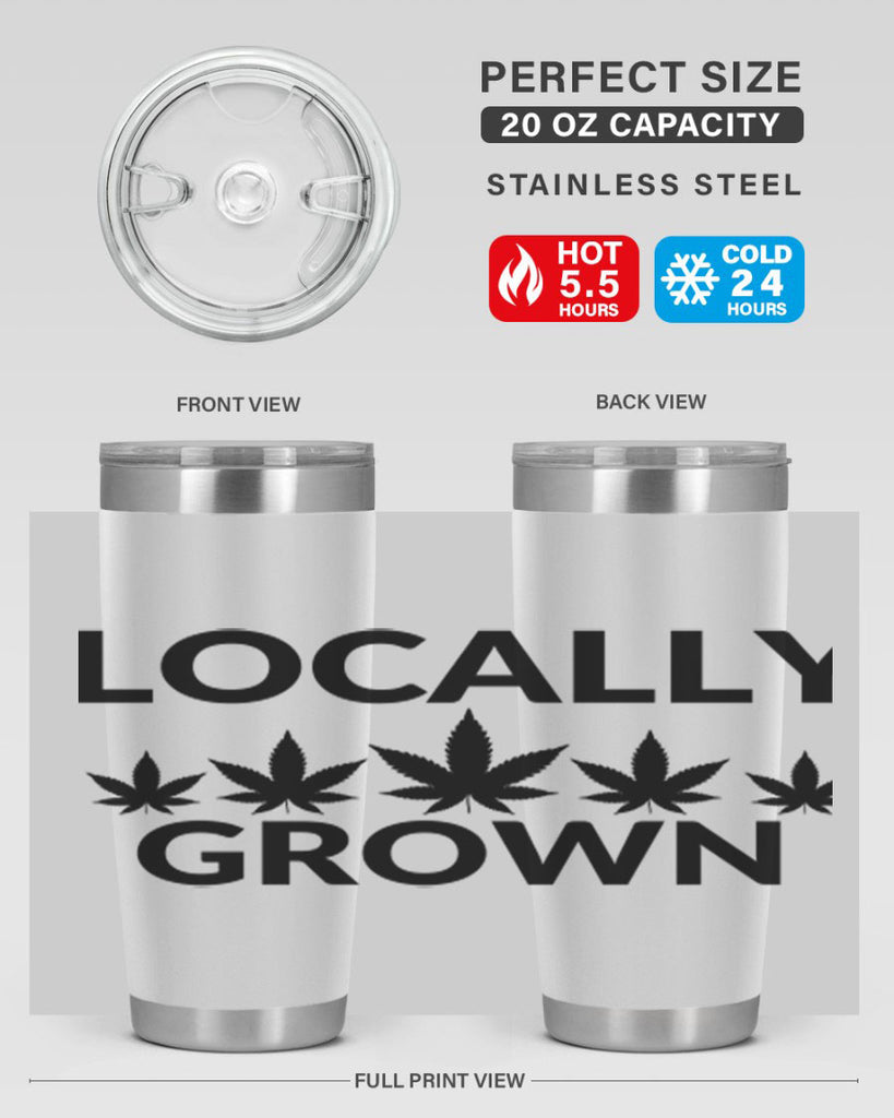 locally grown weed 186#- marijuana- Tumbler