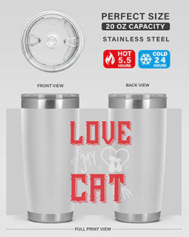 love my cat Style 67#- cat- Tumbler