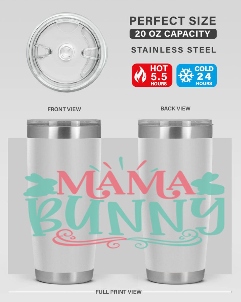 mama bunny 110#- easter- Tumbler