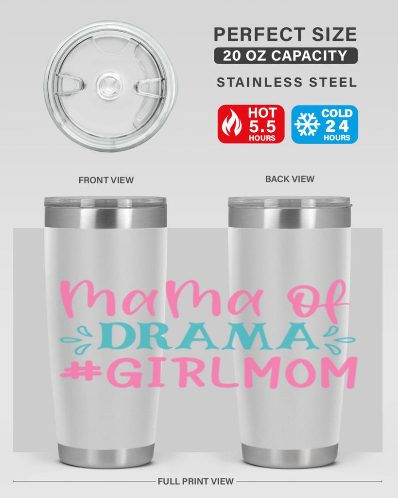 mama of drama girlmom 320#- mom- Tumbler