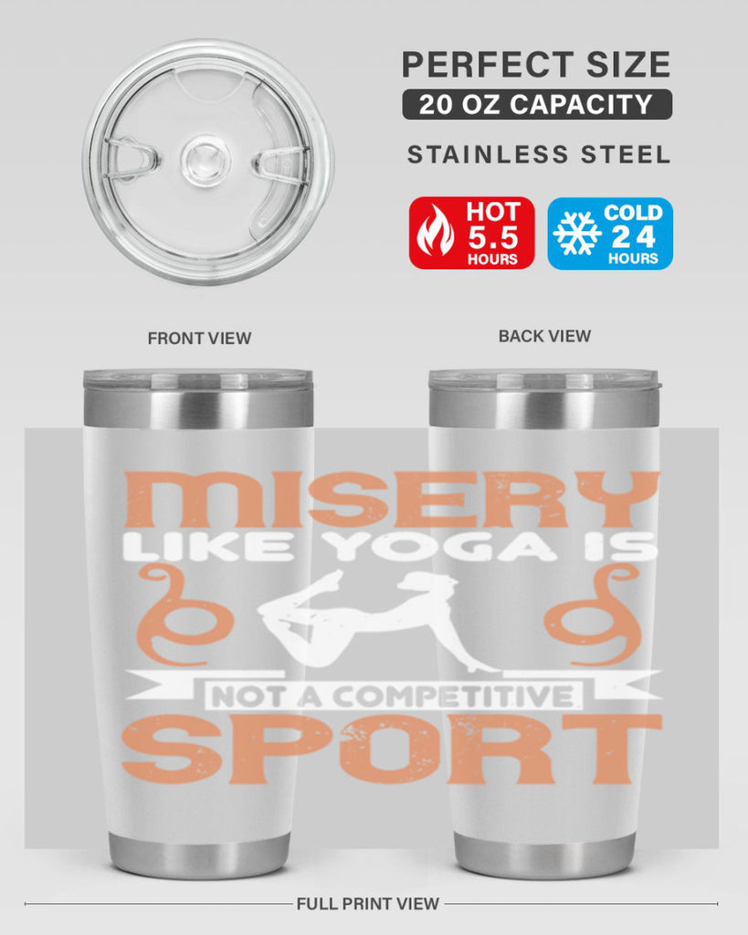 misery like yoga is not a competitive sport 70#- yoga- Tumbler