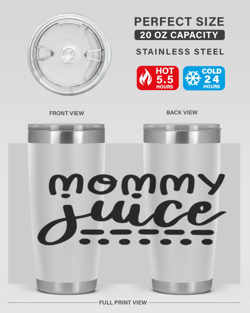 mommy juice 180#- wine- Tumbler