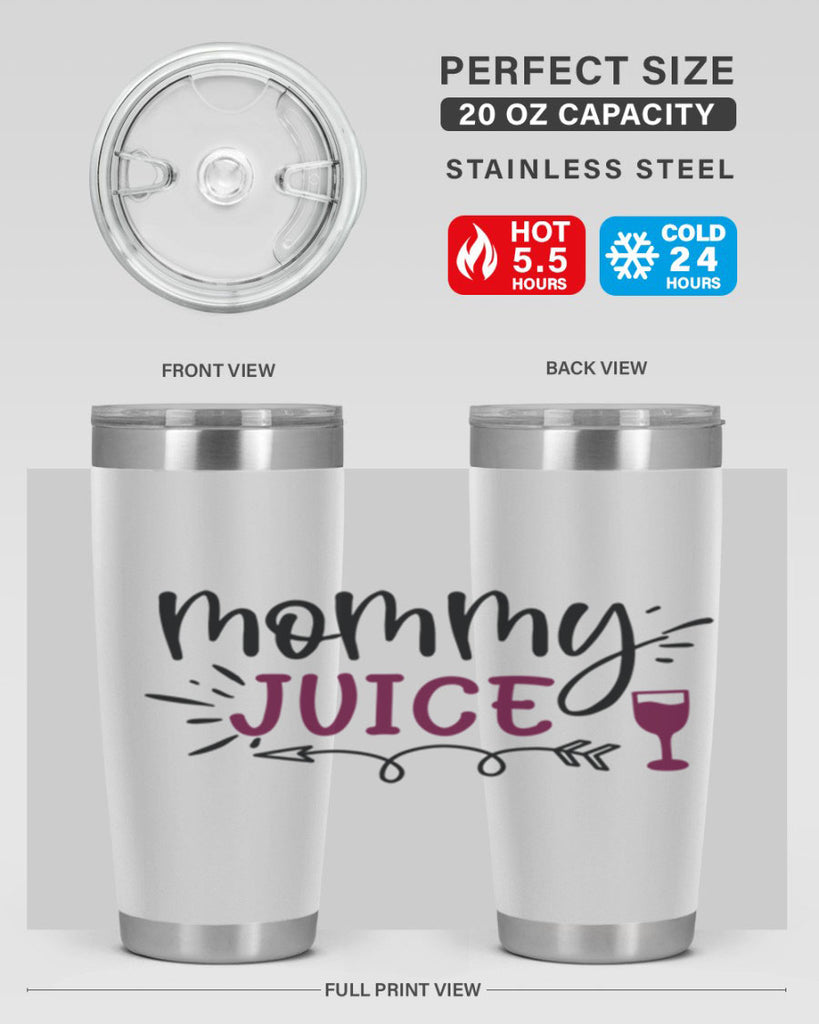 mommy juice 182#- wine- Tumbler