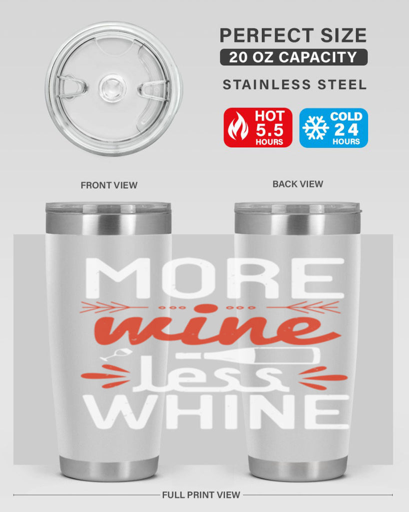 more wine less whine 128#- wine- Tumbler