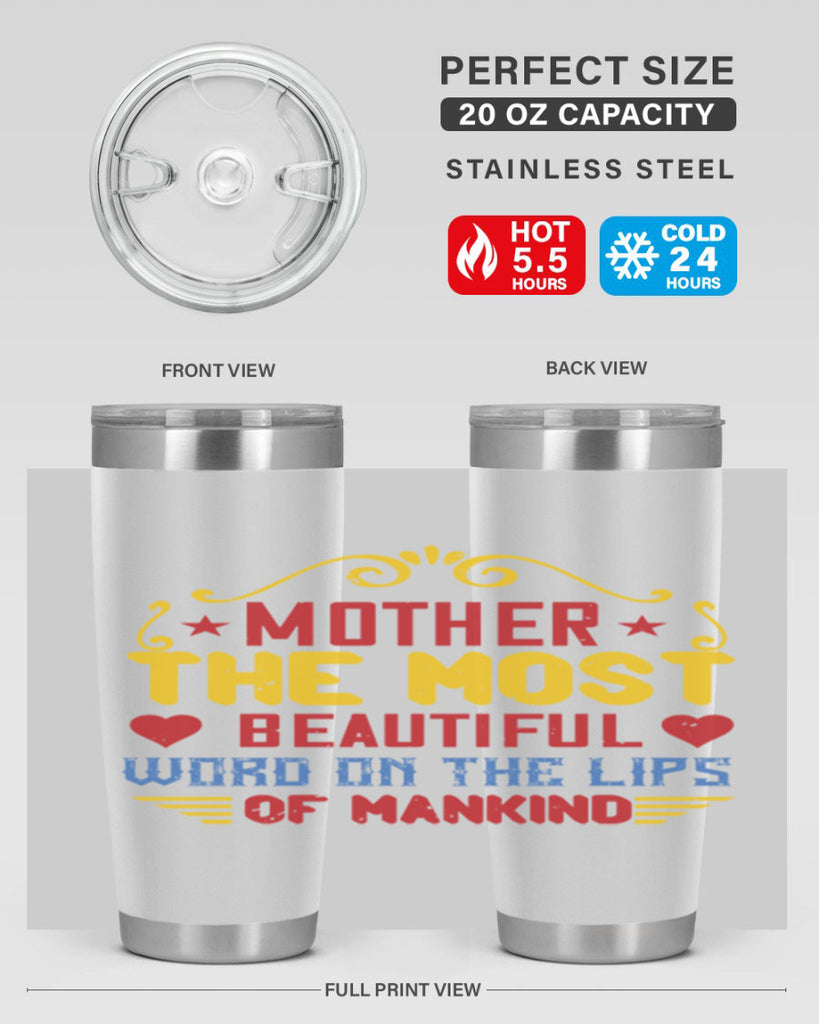 mother the most beautiful word on the lips of mankind 101#- mom- Tumbler