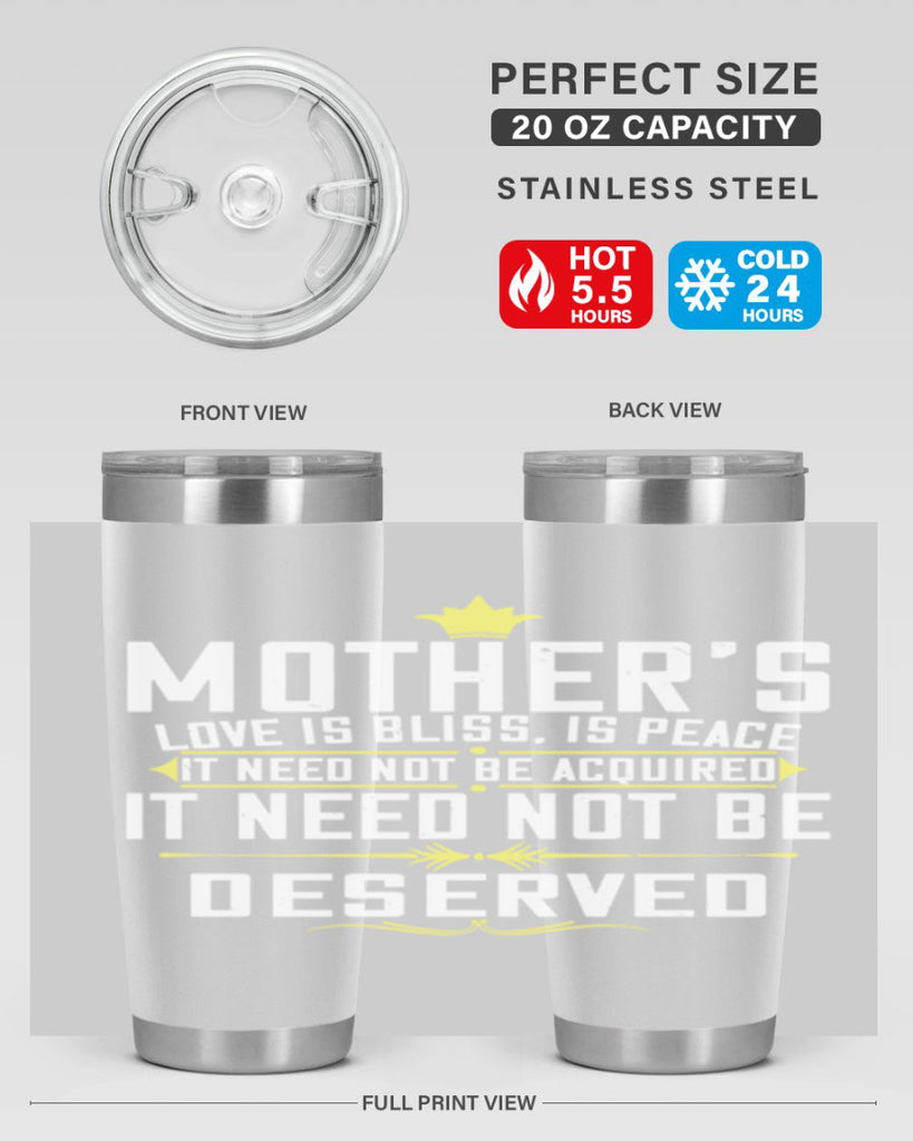 mother’s love is bliss is peace it need not be acquired 94#- mom- Tumbler