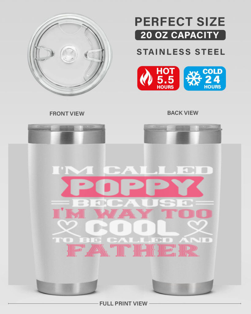 my called poppy because im way to 28#- grandpa - papa- Tumbler