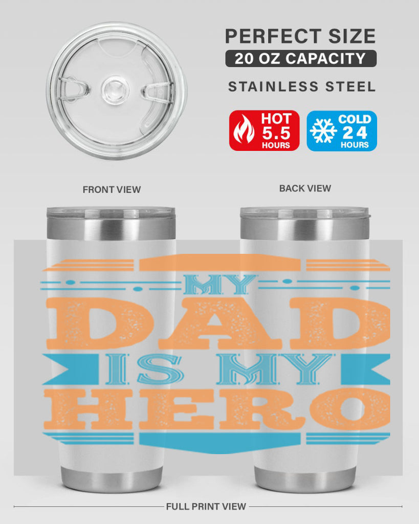 my dad is my hero 183#- fathers day- Tumbler