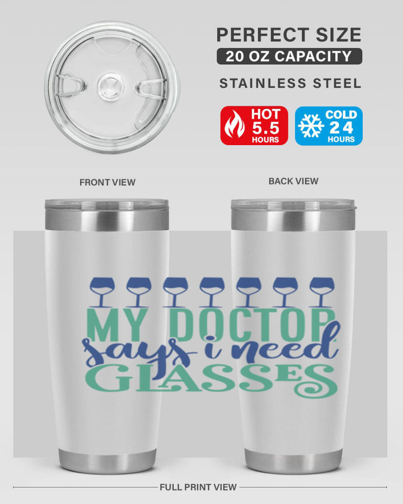 my doctor says i need glasses 178#- wine- Tumbler