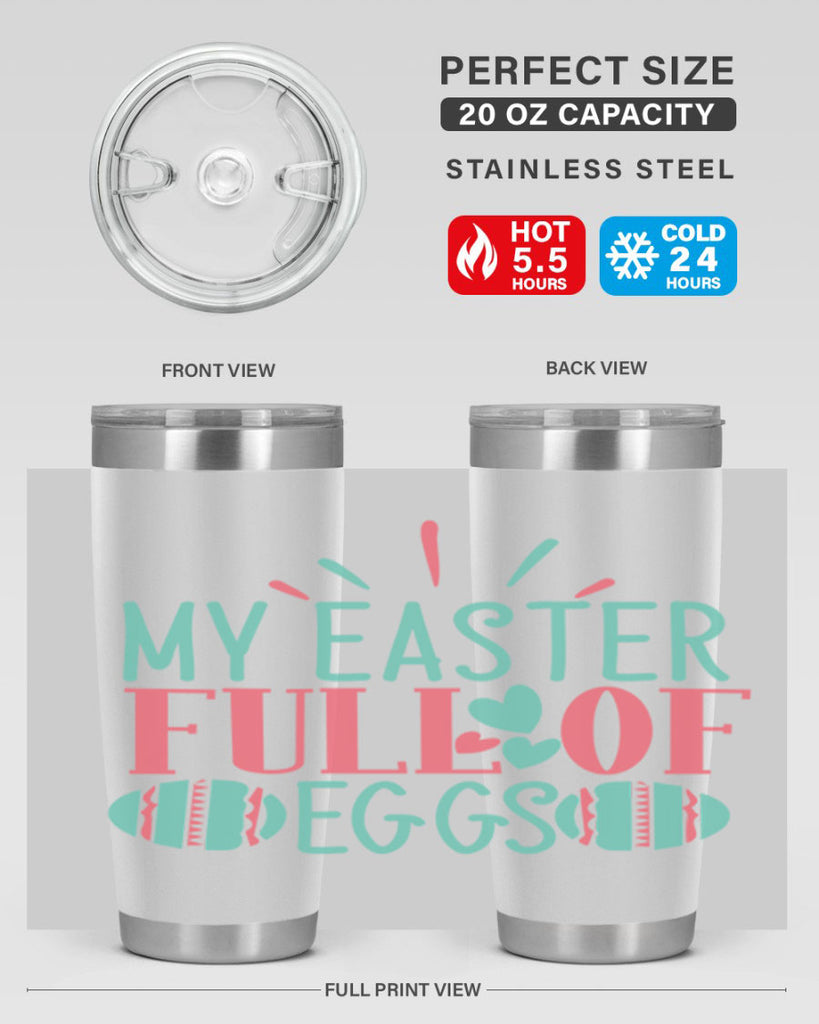 my easter full of eggs 108#- easter- Tumbler